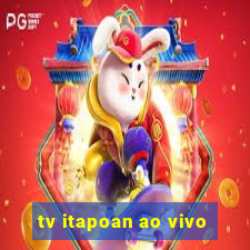 tv itapoan ao vivo